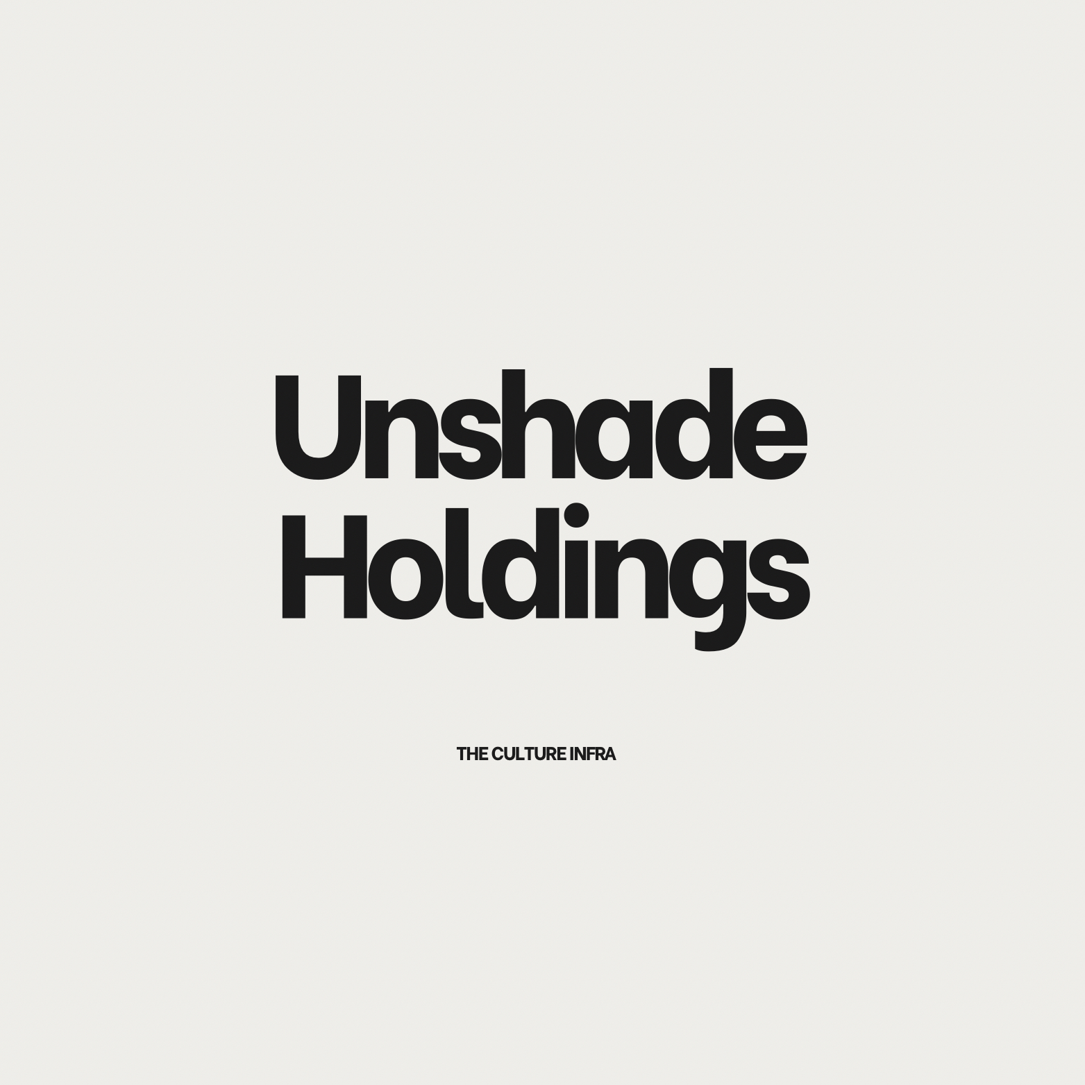 Unshade Holdings